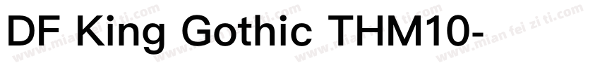DF King Gothic THM10字体转换